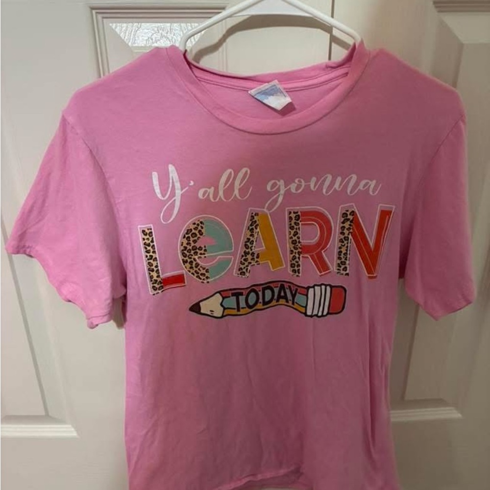 Pink Graphic Tee - "Y'all Gonna Learn Today"